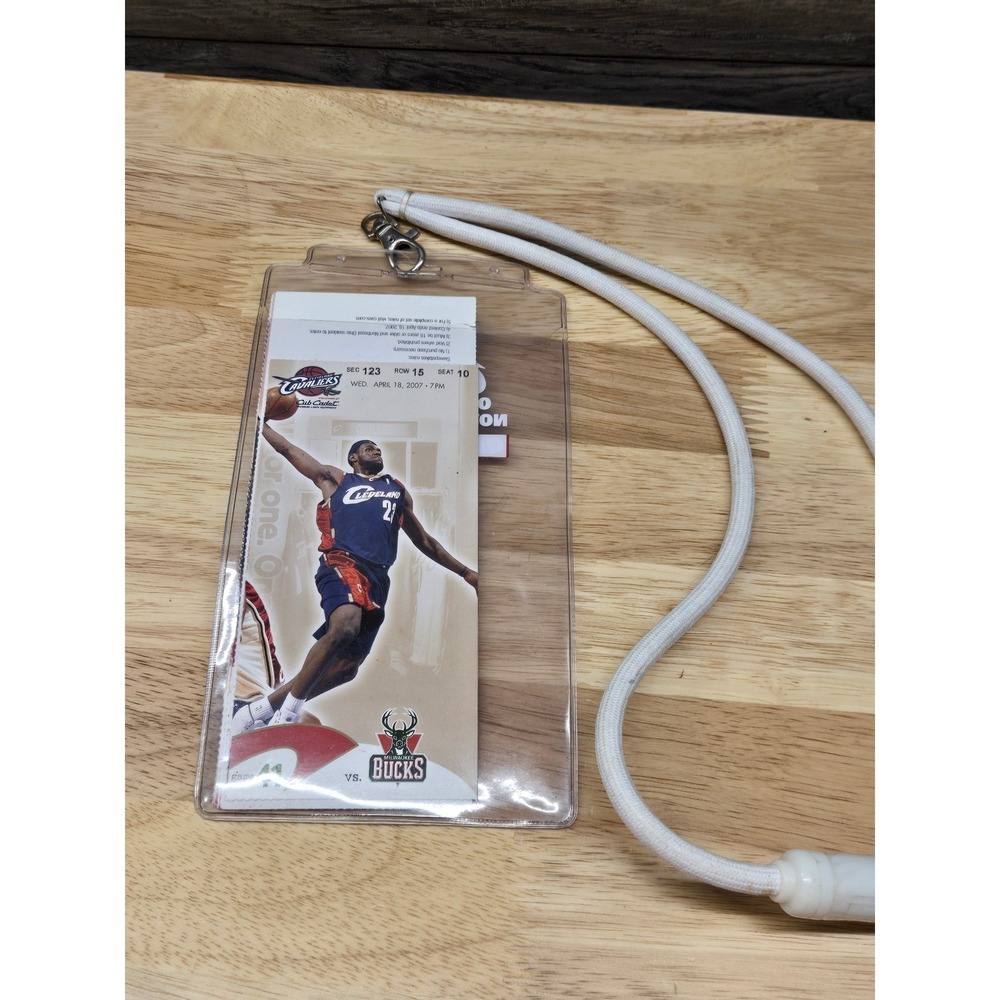LeBron James Cleveland Cavaliers vs Bucks Ticket Stub April 18 2007 Lanyard NBA